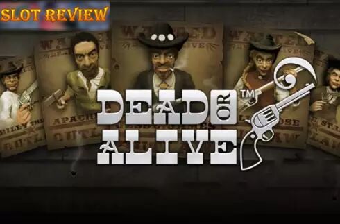 Dead or Alive Slot Review